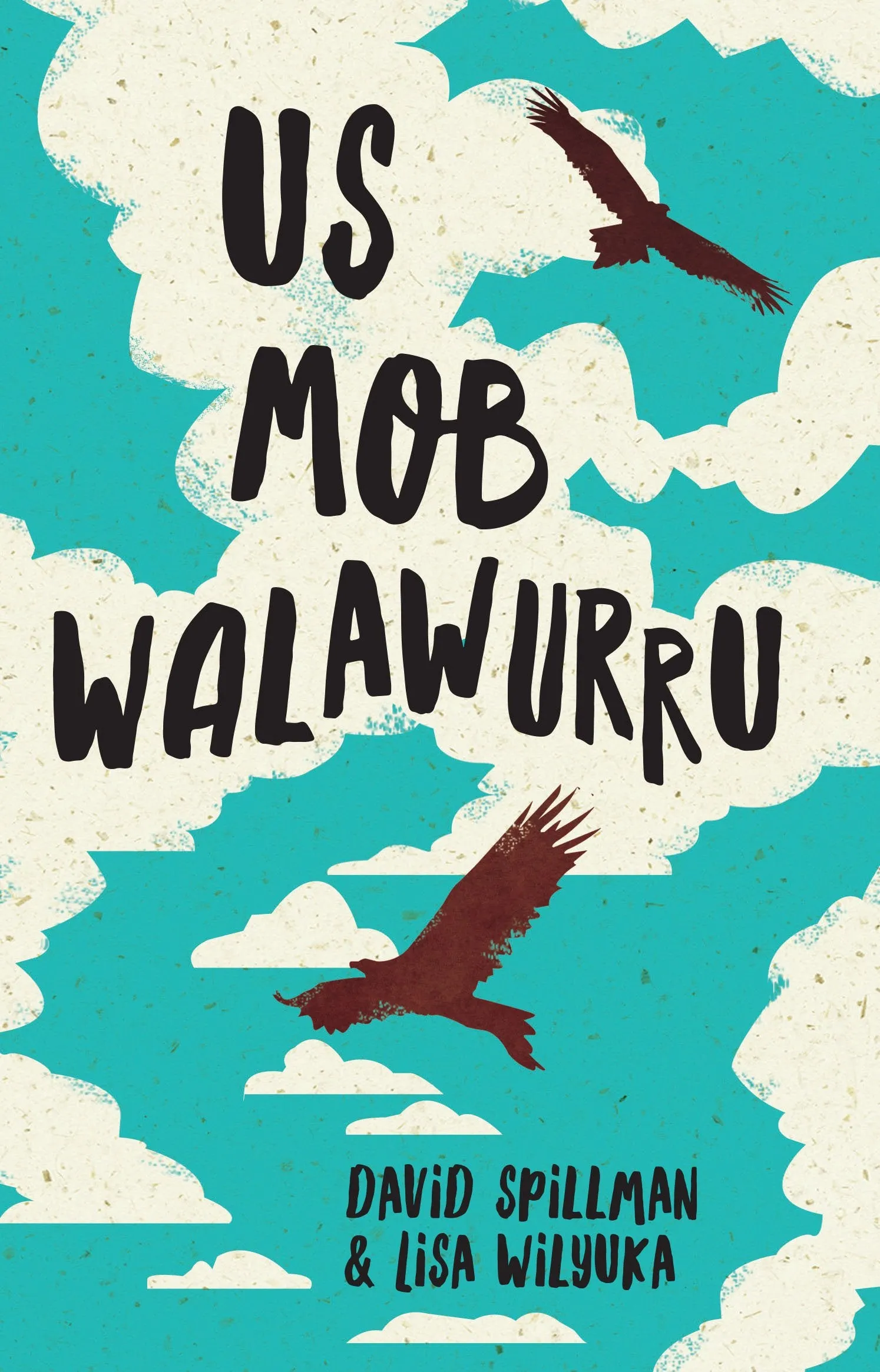 Us Mob, Walawurru